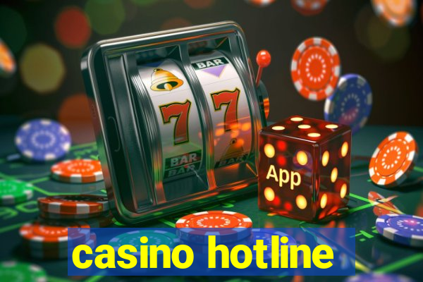 casino hotline