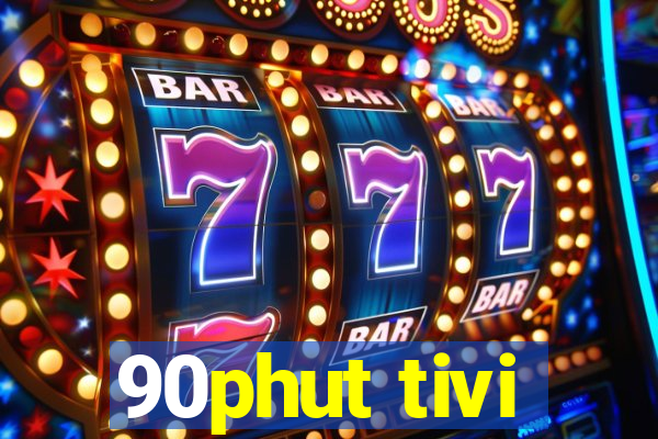 90phut tivi