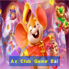 Az Club Game Bài Đổi Thưởng Trực Tuyến