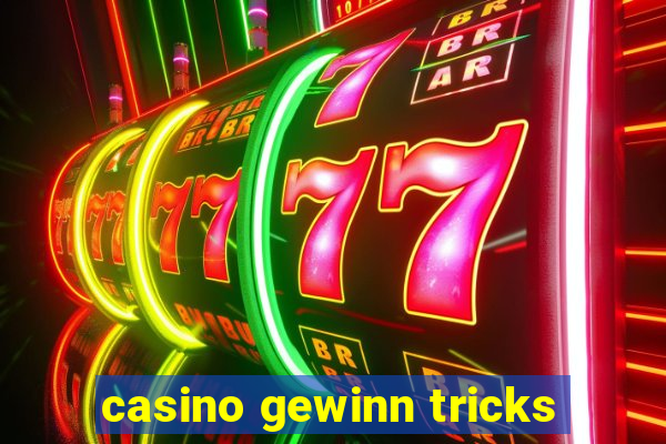 casino gewinn tricks