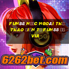 Fun88 nước ngoài thể thao điện tử Fun88 đố vui