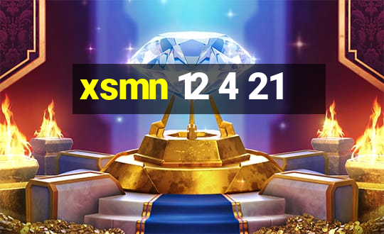 xsmn 12 4 21