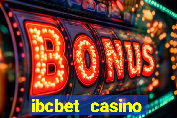 ibcbet casino online termurah