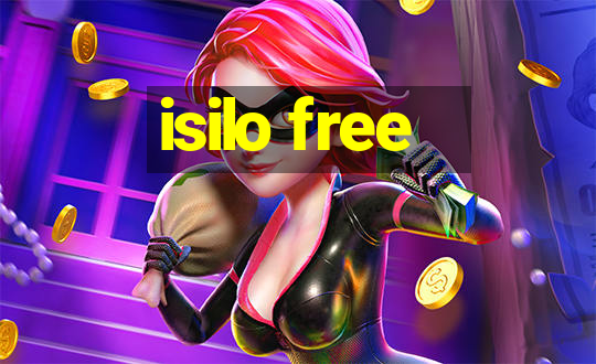 isilo free