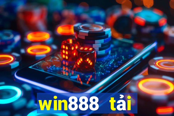 win888 tải xuống app