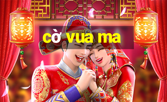 cờ vua ma