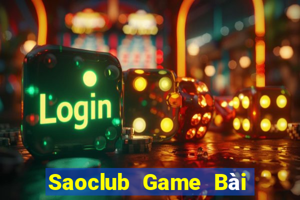 Saoclub Game Bài Tài Xỉu