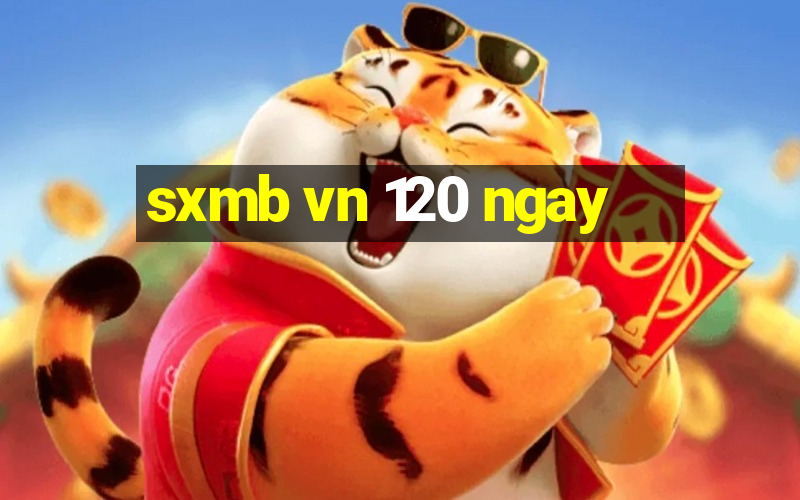 sxmb vn 120 ngay