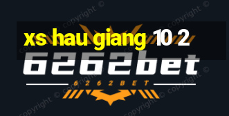 xs hau giang 10 2