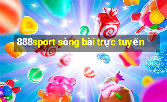 888sport sòng bài trực tuyến