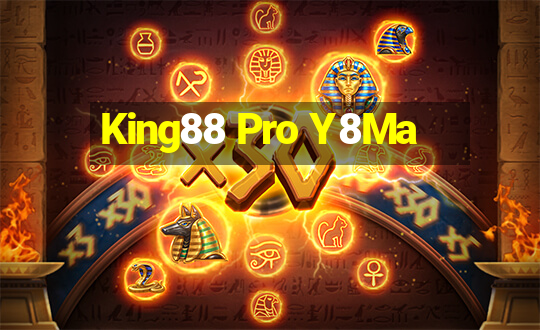 King88 Pro Y8Ma