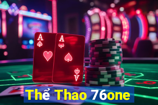 Thể Thao 76one