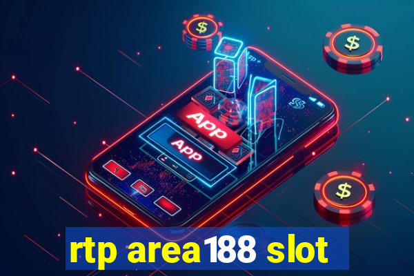 rtp area188 slot