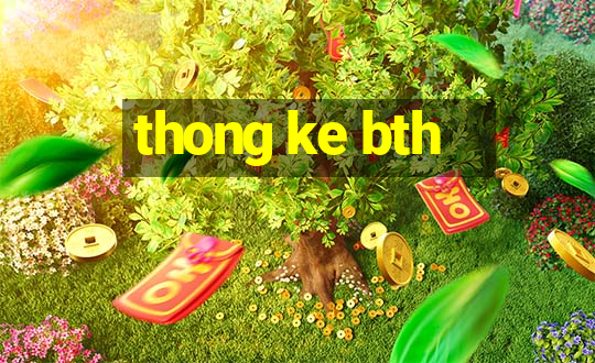 thong ke bth