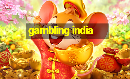 gambling india