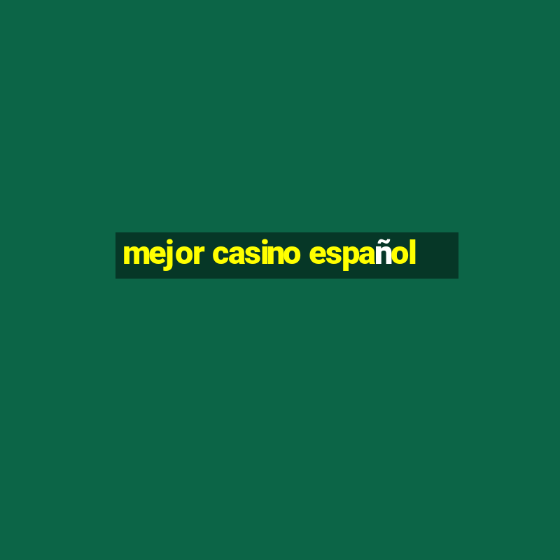 mejor casino español