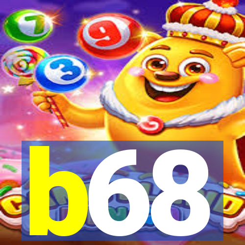 b68