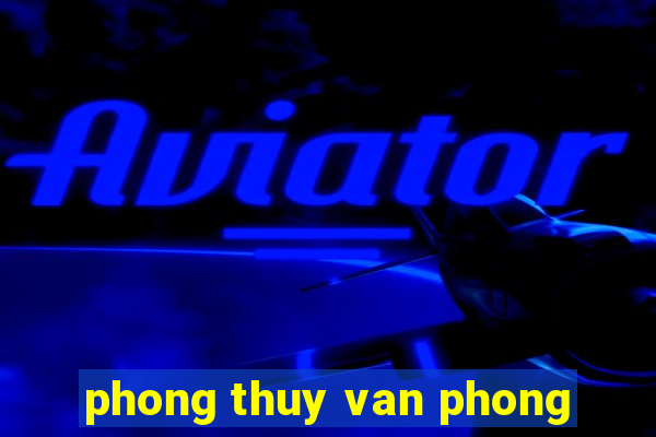 phong thuy van phong