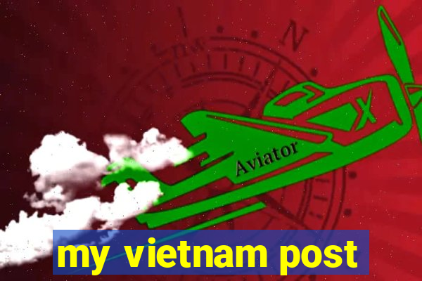 my vietnam post