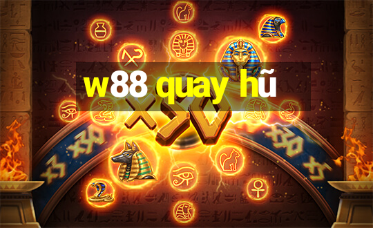 w88 quay hũ