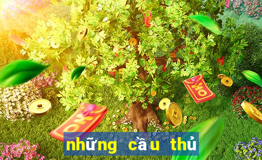 nhung cau thu huyen thoai