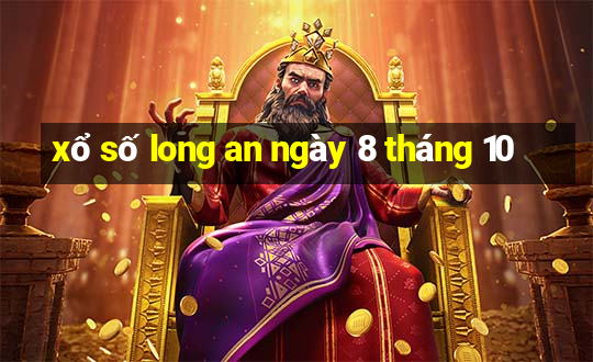 xổ số long an ngày 8 tháng 10