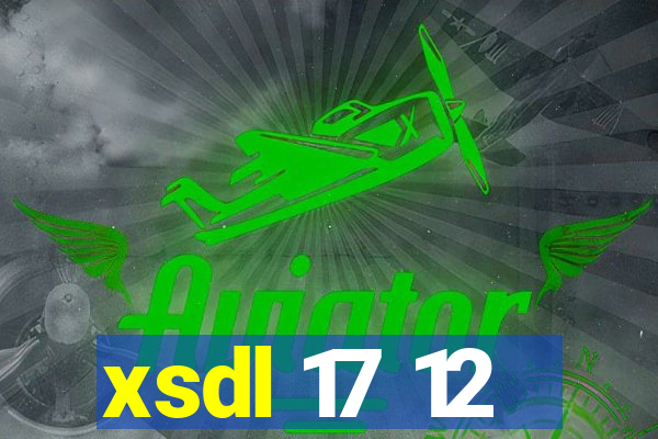 xsdl 17 12