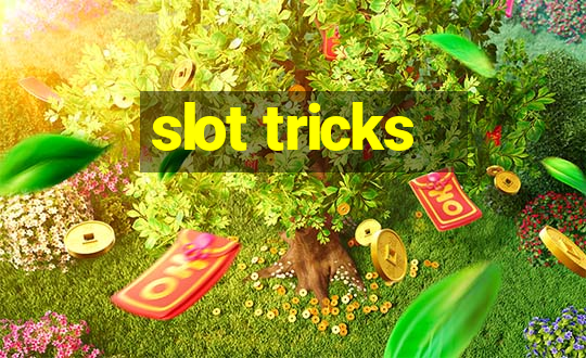 slot tricks