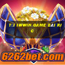 Tải Iwwin Game Bài Ric