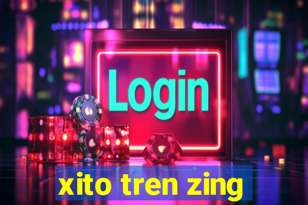 xito tren zing