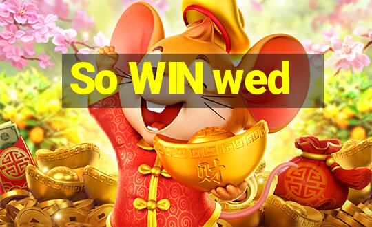 So WIN wed