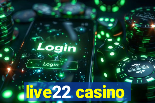 live22 casino