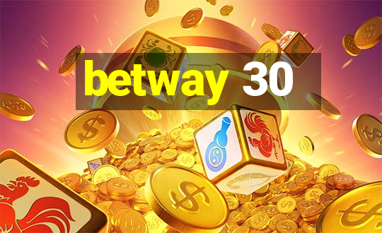 betway 30