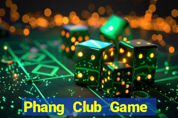 Phang Club Game Bài Rồng Xanh