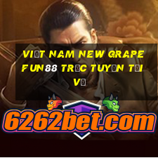 Việt nam New Grape Fun88 trực tuyến Tải về