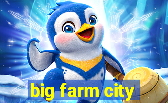 big farm city