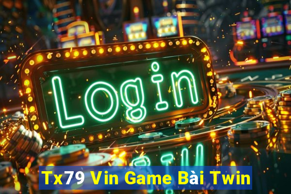 Tx79 Vin Game Bài Twin