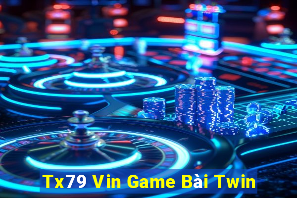 Tx79 Vin Game Bài Twin