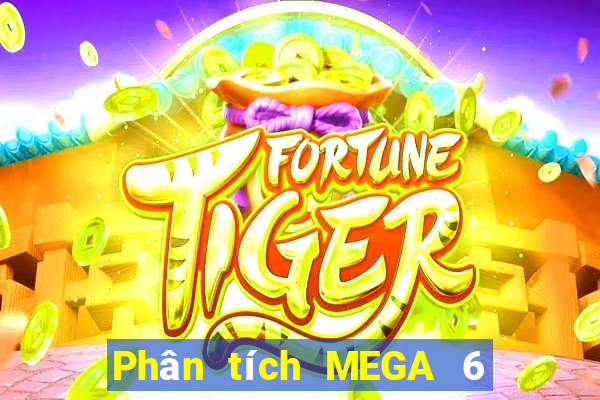 Phân tích MEGA 6 45 ngày 19