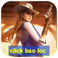 click bao loc