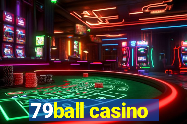 79ball casino