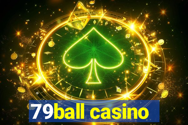 79ball casino