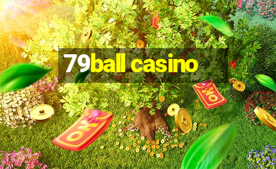 79ball casino