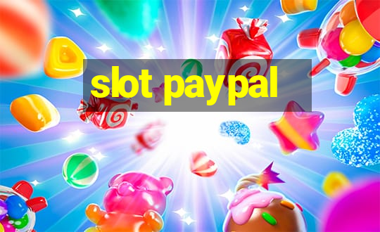 slot paypal