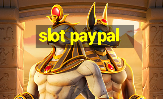 slot paypal