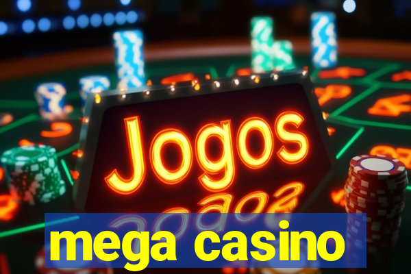 mega casino