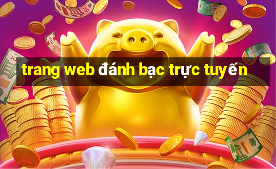 trang web đánh bạc trực tuyến