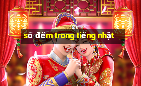 số đếm trong tiếng nhật