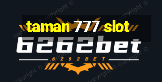 taman 777 slot