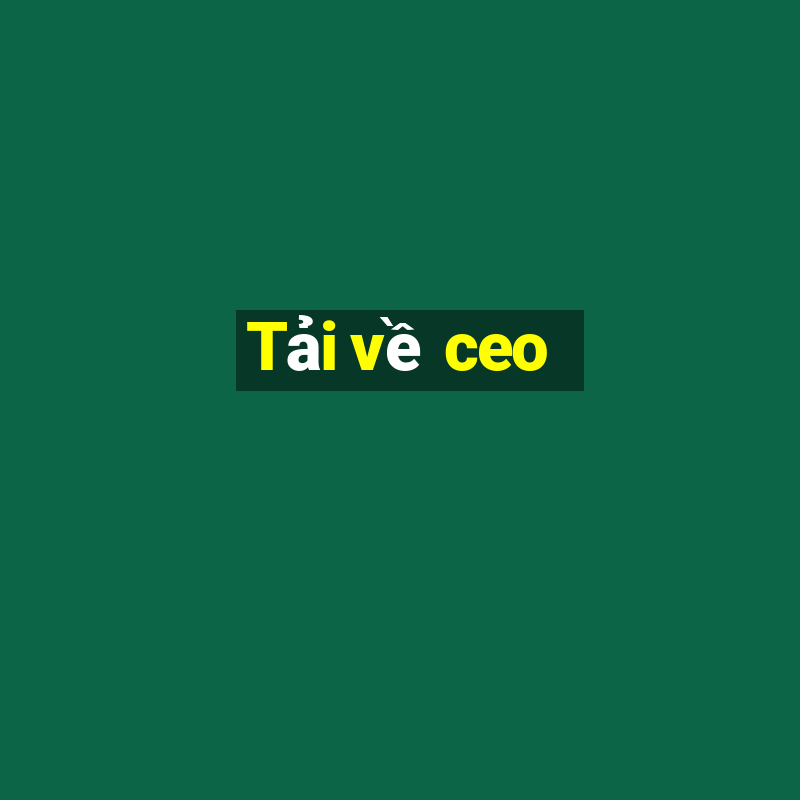 Tải về ceo